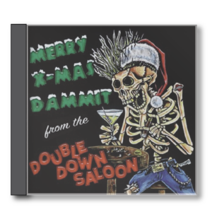 The Double Down Saloon Merry x-mas dammit compact disc